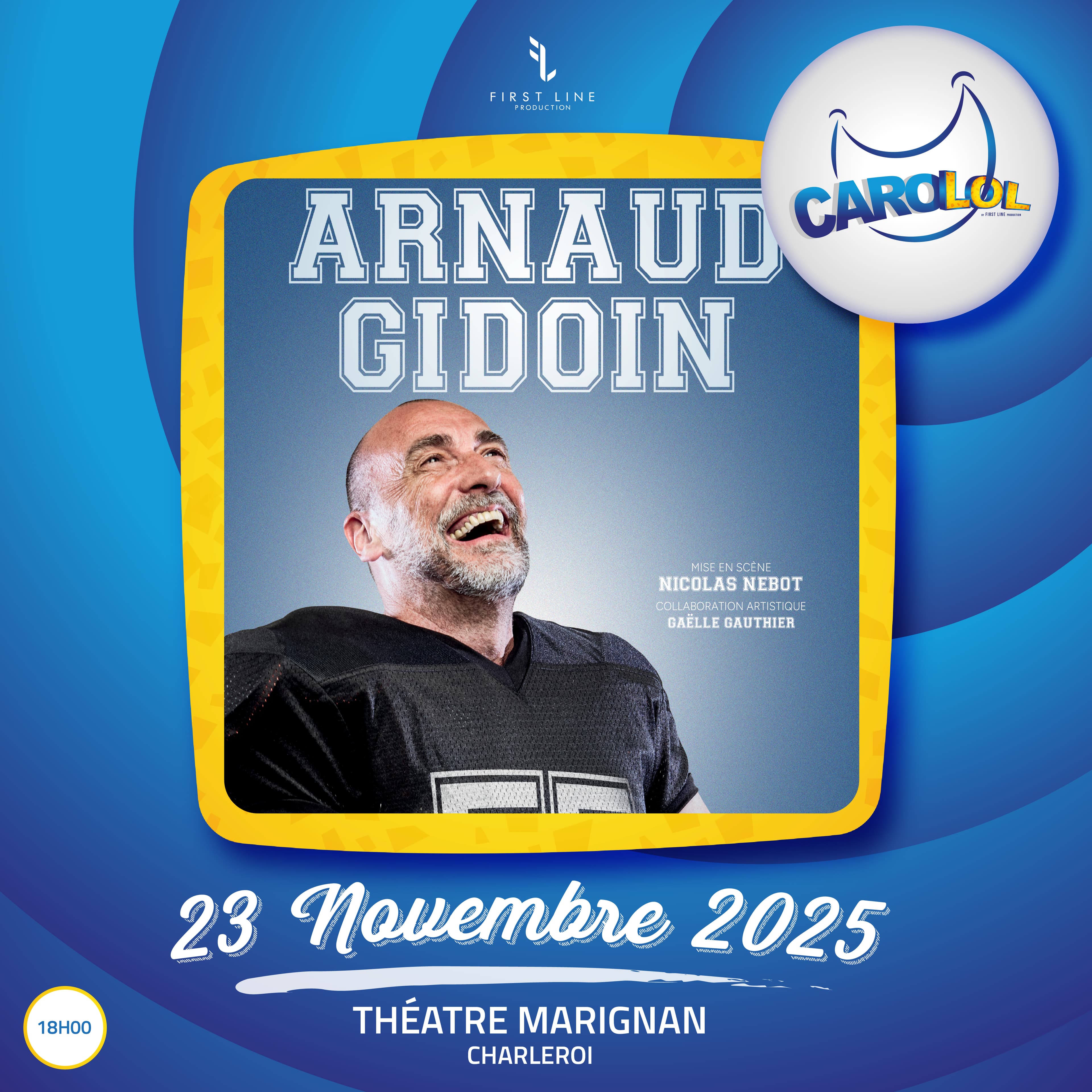 Affiche de Arnaud Gidoin - 55 Ans